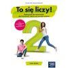 Matematyka ZSZ 2 To się liczy! Podr. NE