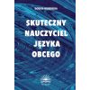 Skuteczny nauczyciel języka obcego