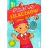 Pisanie szlaczków cz.1