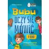 Bubu uczy się mówić. A kuku!