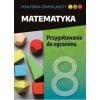Powtórka ósmoklasisty. Matematyka. Przygotowanie..