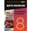 Powtórka ósmoklasisty. Język ang. Przygotowanie..