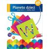 Planeta dzieci Sześciolatek Wyprawka na start WSiP