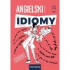 Angielski w tłumaczeniach. Idiomy