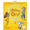 Shine On!1 Podręcznik z cyfrowym odzwierciedleniem