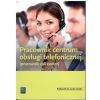 Pracownik obsługi telef. - call center. Podr. WSIP