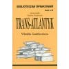 Biblioteczka opracowań nr 087 Trans-Atlantyk