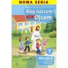 Katechizm SP 1 Bóg naszym ojcem cz.1 GAUDIUM