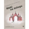 Maki na śniegu