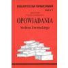 Biblioteczka opracowań nr 057 Opowiadania Żeromski