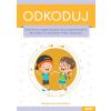 Odkoduj. Zadania przygotowujące do programowania