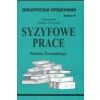 Biblioteczka opracowań nr 064 Syzyfowe prace