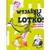 Wyjaśnij to, Lotko!