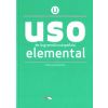 Uso de la gramatica espanola. Elemental + online