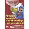 Porównanie fragmentu utworu literackiego...