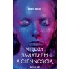 Między światłem a ciemnością