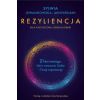 Rezyliencja. Siła psychiczna lidera/liderki