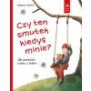 Czy ten smutek kiedyś minie?