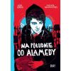 Na południe od Alamedy