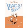 Momo, ty łobuzie!