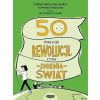 50 (małych) rewolucji, które zmienią świat