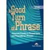 A Good Turn of Phrase SB