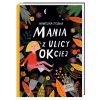 Mania z ulicy OKciej