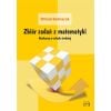 Zbiór zadań z matematyki. Konkursy w szkole...