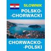 Słownik polsko-chorwacki chorwacko-polski