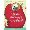 Nawet potwory sprzątają