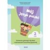 Mój język polski. Ćwiczenia z gramatyki... cz.2