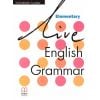 Live English Grammar Elementary MM PUBLICATIONS