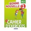 Bonne Nouvelle! 1 ćwiczenia + CD A1.1