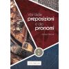Via delle preposizioni e dei pronomi książka A1-A2