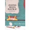 Jesteś moją matką