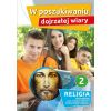 Katechizm LO 2 W poszukiwaniu dojrzałej wiary