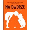 Na dworze