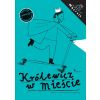 Królewicz w mieście. Ćw. rysunkowe dla 5-latków