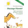 Dlaczego Filonek? Bajki i opowiadania dla...
