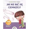 Z poradnika smyka. Jak nie bać się ciemności?