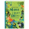 Mania z ulicy OKciej rusza na ratunek