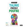 Tajne przez poufne. Gra imprezowa