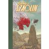 Kowboj z Szaolin. Pierwsza Podróż