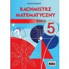 Rachmistrz matematyczny. Klasa 5