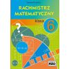 Rachmistrz matematyczny. Klasa 6
