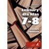 Lektury dla klas 7-8. Zeszyt ćwiczeń
