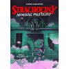 Strachociny. Strachociny. Niewesołe miasteczko