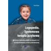 Logopedia. Systemowa terapia językowa dla dzieci..