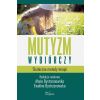 Mutyzm wybiórczy. Skuteczne metody terapii w.2