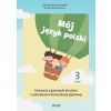 Mój język polski. Ćwiczenia z gramatyki... cz.3